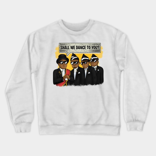 coffin dance meme Crewneck Sweatshirt by the house of parodies